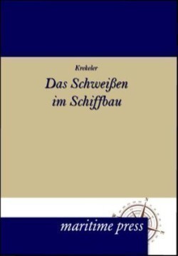 Schweissen im Schiffbau
