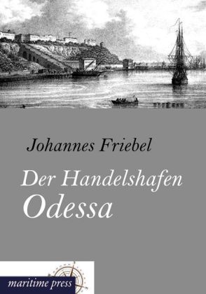 Der Handelshafen Odessa