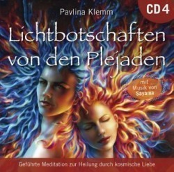 Lichtbotschaften von den Plejaden, Übungs-CD. Vol.4, 1 Audio-CD