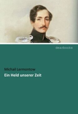 Ein Held unserer Zeit