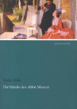 Die Sünde des Abbé Mouret