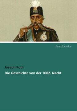 Die Geschichte von der 1002. Nacht