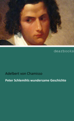 Peter Schlemihls wundersame Geschichte