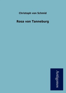 Rosa Von Tanneburg