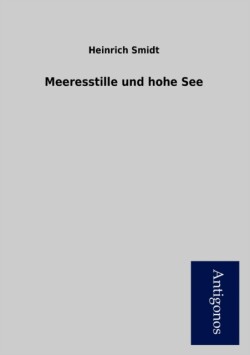 Meeresstille Und Hohe See