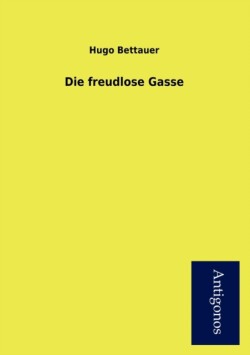 Freudlose Gasse