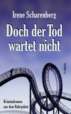 Doch der Tod wartet nicht