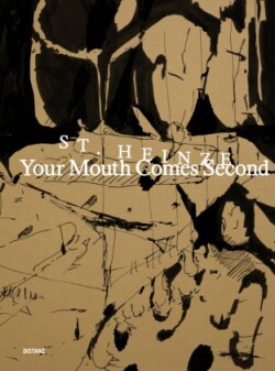 YOUR MOUTH COMES SECOND