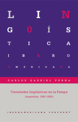 Variedades lingüísticas en la Pampa (Argentina, 1860-1880).