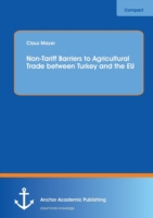 Non-Tariff Barriers to Agricultural Trade between Turkey and the EU
