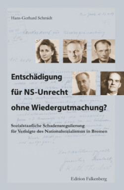 Entschädigung für NS-Unrecht ohne Wiedergutmachung?