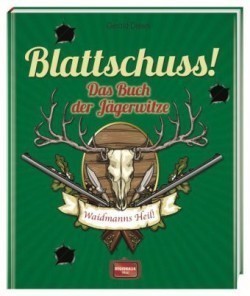 Blattschuss!