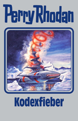 Perry Rhodan - Kodexfieber