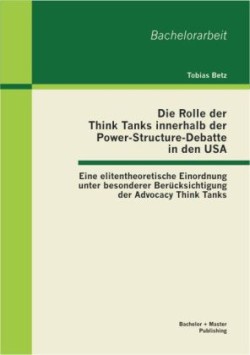 Rolle der Think Tanks innerhalb der Power-Structure-Debatte in den USA