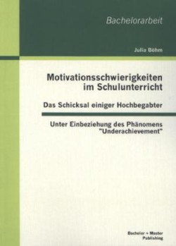 Motivationsschwierigkeiten im Schulunterricht