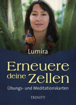 Erneuere deine Zellen, 49 Übungs- und Meditationskarten