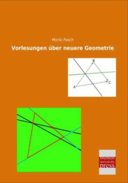 Vorlesungen über neuere Geometrie
