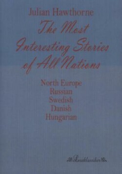 Most Interesting Stories of All Nations