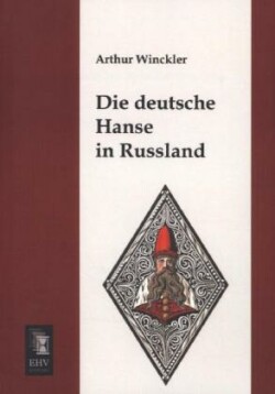Deutsche Hanse in Russland