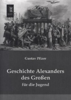 Geschichte Alexanders Des Grossen