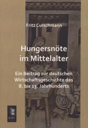 Hungersnote Im Mittelalter