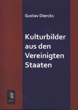 Kulturbilder Aus Den Vereinigten Staaten