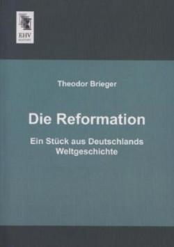 Die Reformation