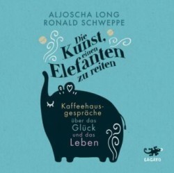 Die Kunst, einen Elefanten zu reiten, Audio-CD