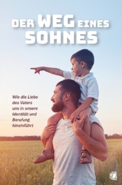 Der Weg eines Sohnes