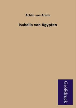 Isabella Von Agypten