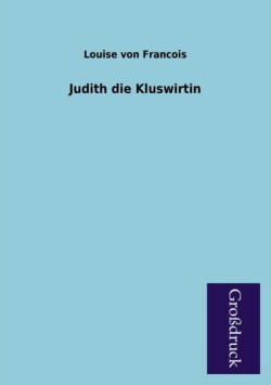 Judith Die Kluswirtin