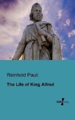 Life of King Alfred