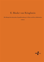 Kämpfe des deutschen Expeditionskorps in China und ihre militärischen Lehren