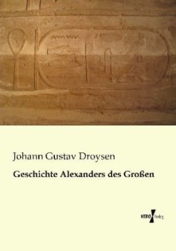 Geschichte Alexanders des Großen