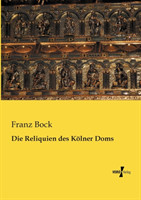 Reliquien des Kölner Doms