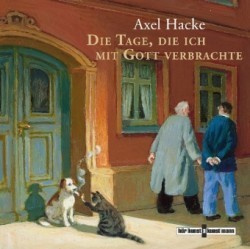 Die Tage, die ich mit Gott verbrachte CD, 2 Audio-CD