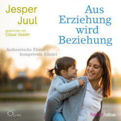 Aus Erziehung wird Beziehung, 4 Audio-CD