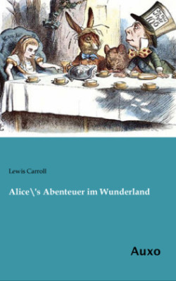 Alice\'s Abenteuer im Wunderland