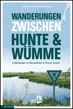 Wanderungen zwischen Hunte & Wümme