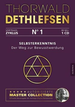 Selbsterkenntnis - Der Weg zur Bewusstwerdung, 1 Audio-CD