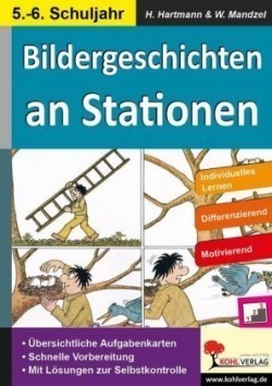 Bildergeschichten an Stationen, 5.-6. Schuljahr