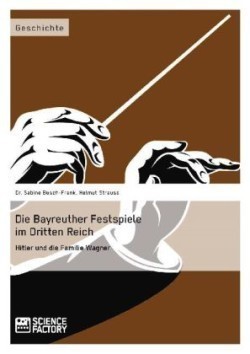 Bayreuther Festspiele im Dritten Reich