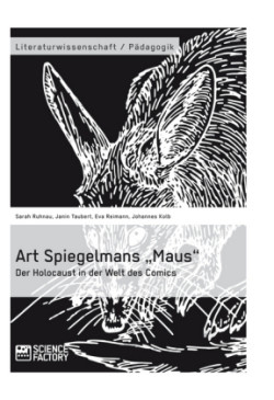 Art Spiegelmans "Maus. Der Holocaust in der Welt des Comics