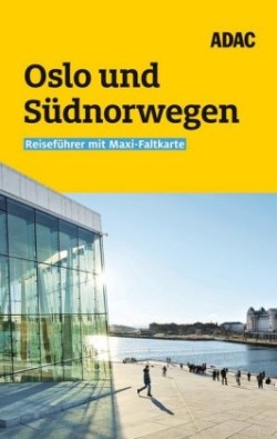 ADAC Reiseführer plus Oslo und Südnorwegen