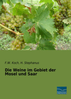 Die Weine im Gebiet der Mosel und Saar