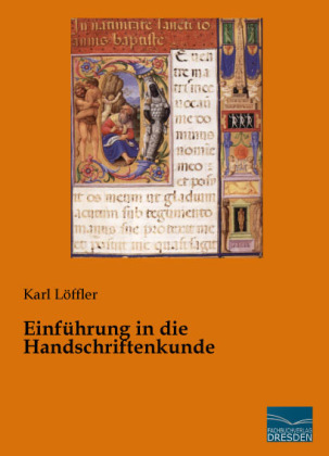 Einführung in die Handschriftenkunde