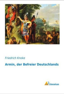 Armin, der Befreier Deutschlands