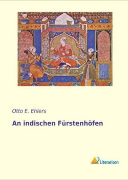 An indischen Fürstenhöfen