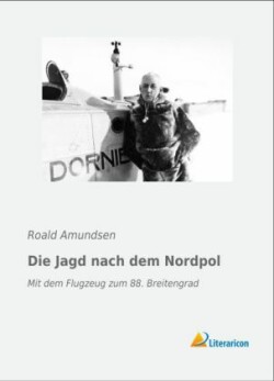 Die Jagd nach dem Nordpol