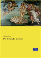 fröhliche Goethe